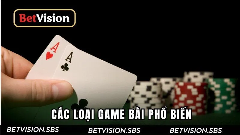 Các trò chơi bài phổ biến