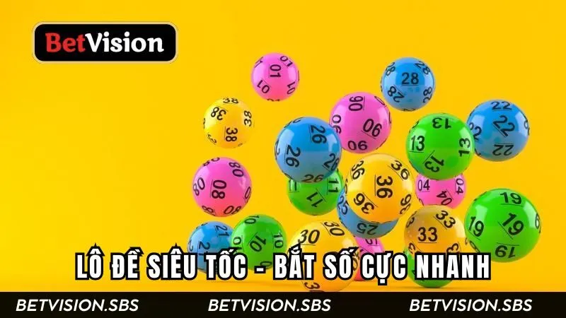 Lô Đề Siêu Tốc - Bắt Số Cực Nhanh, Trúng Lớn Mỗi Phút