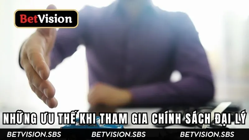 Những ưu thế khi tham gia đại lý của nhà cái